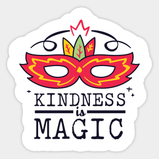 'Kindness Is Magic' Radical Kindness Anti Bullying Shirt Sticker